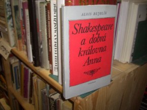 Shakespeare a dobrá královna Anna