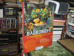 Balkonové a přenosné rostliny