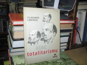 Otec totalitarismu