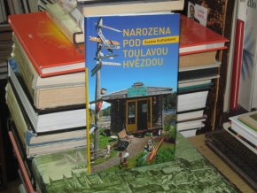 Narozena pod toulavou hvězdou