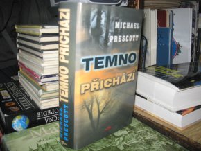 Temno přichází