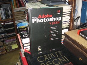 Adobe Photoshop v praxi