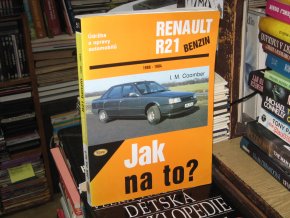 Renault R21 benzin - Jak na to