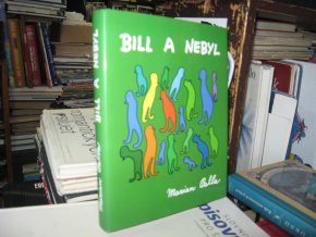 Bill a Nebyl