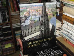 The Toscana Palace in Prague - The History and Restoration of the Building