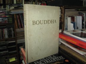 Bouddha. La vie légendaire de Bouddha