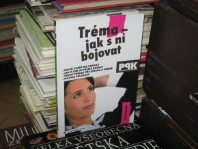 Tréma - Jak s ní bojovat