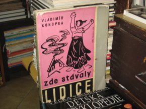 Zde stávaly Lidice