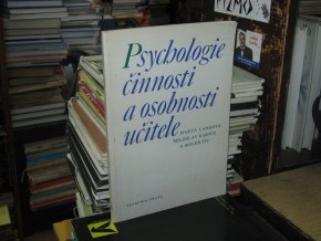 Psychologie činnosti a osobnosti učitele