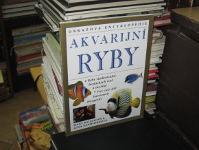 Akvarijní ryby - Obrazová encyklopedie