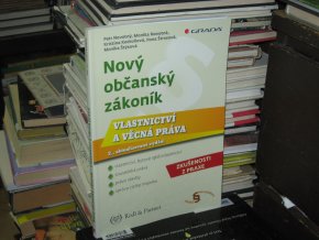 Nový občanský zákoník: Vlastnictví a věcná práva