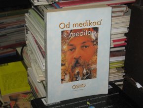 Od medikací k meditaci