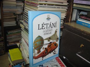 Létání a létací stroje