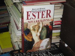 Ester: Nová královna (Peršané)