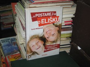 ...a postarej se o Elišku