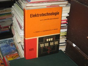 Elektrotechnologie pro 2. ročník SPŠ elektrotechnologických