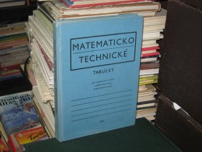 Matematicko - technické tabulky