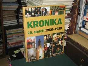 Kronika 20. století 9 (1980 - 1989)