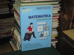 Přehled středoškolského učiva - Matematika
