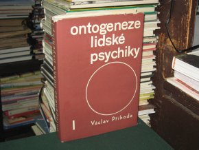 Ontogeneze lidské psychiky I.