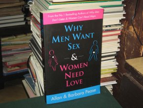 Why Men Want Sex and Women Need Love