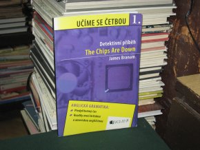 Učíme se četbou 1: Detektivní příběh The Chips Are Down