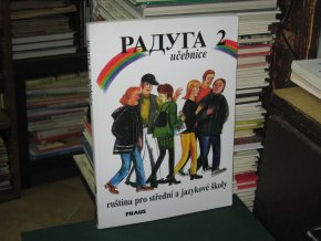 Raduga 2 - učebnice. Ruština pro střední a jazykové školy
