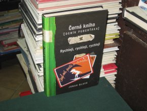 Černá kniha - deník puberťáka 4: Rychleji, rychleji, rychleji