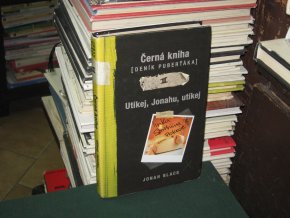 Černá kniha - deník puberťáka 3: Utíkej, Jonahu, utíkej