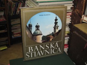 Banská Štiavnica - Pamiatky mesta a okolia