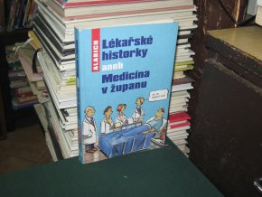 Lékařské historky aneb Medicína v županu