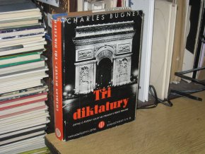 Tři diktatury: Zápas o řízení války ve Francii 1914-1918