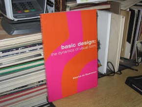 Basic Design: The Dynamics of Visual Form