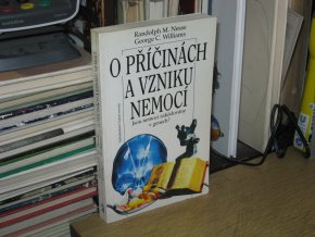 O příčinách a vzniku nemocí