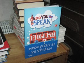 Do You Speak English? Procvičuj si ve větách