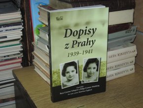 Dopisy z Prahy 1939 - 1941