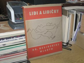 Lidi a lidičky: Dr. Desiderius mladým