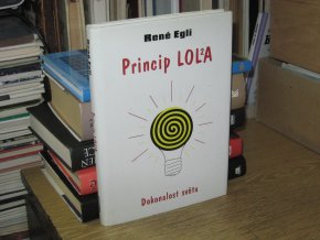 Princip Lola - Dokonalost světa