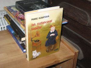 Jak roztancovat babičky