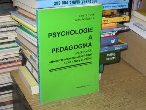 Psychologie a pedagogika pro 3. ročník středních zdravotnických škol a pro obory sociální