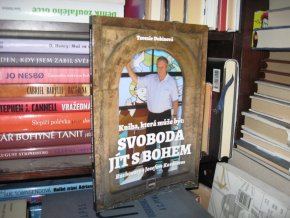 Kniha, která může být: Svoboda jít s Bohem. Josef Kordík