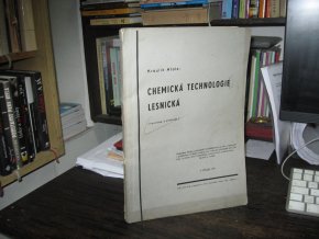 Chemická technologie lesnická, ilustrace a přehledy