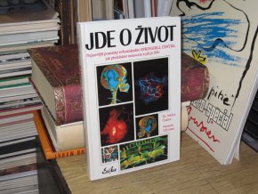 Jde o život