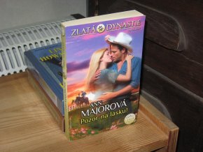 Harlequin Zlatá dynastie: Pozor na lásku!