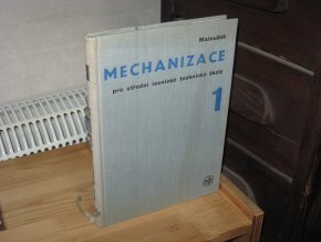 Mechanizace pro střední lesnické technické školy 1