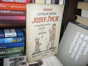 Loyální občan Josef Švejk v Protektorátě Čechy a Morava