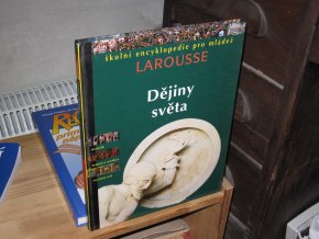 Školní encyklopedie pro mládež Larousse: Dějiny světa