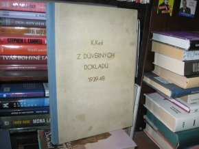 Z důvěrných dokladů 1939 - 48