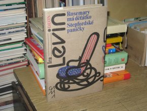 Rosemary má děťátko. Stepfordské paničky