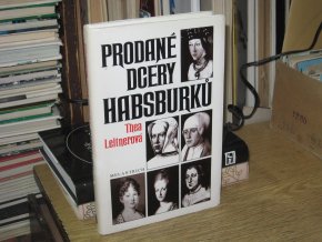 Prodané dcery Habsburků